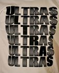 Triko Ultras, Ultras, Ultras... (bílé)