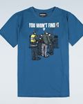 T-shirt "You Won`t Find It"